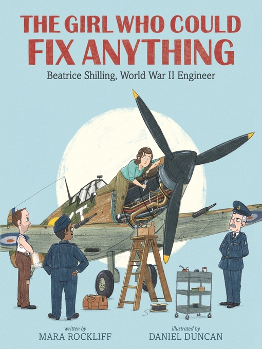 Title details for The Girl Who Could Fix Anything by Mara Rockliff - Wait list